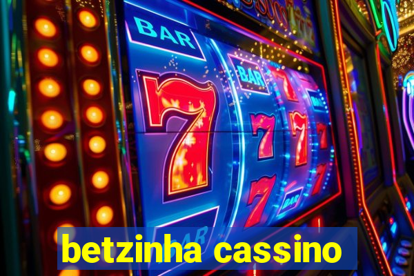 betzinha cassino